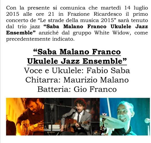 Martedì 14 luglio primo concerto de "Le strade della musica 2015"